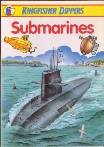 Beispielbild fr Submarines (Kingfisher dippers) zum Verkauf von AwesomeBooks