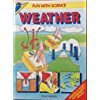 Stock image for Weather (Fun with Science S.) Parker, Steve; Cash, Terry; Bull, P. and Chen, K.K. for sale by Re-Read Ltd