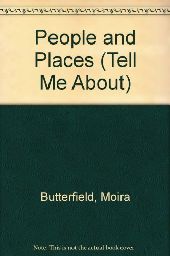 Stock image for People and Places (Tell Me About) for sale by AwesomeBooks
