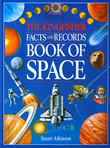 9780862725747: The Kingfisher Facts and Records Book of Space (Facts & records)