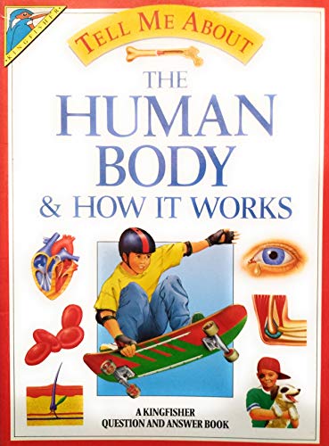 9780862726171: Tell Me About the Human Body and How It Works (Tell Me About... Series)