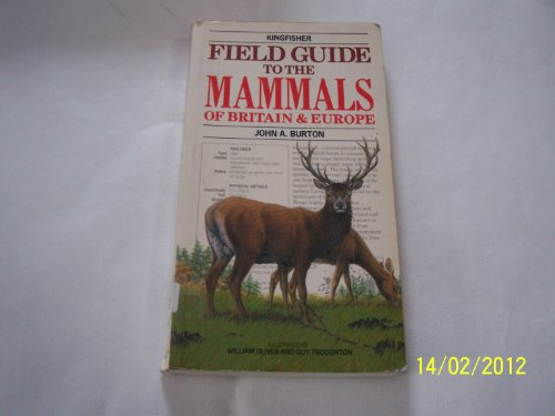 Beispielbild fr Field Guide to the Mammals of Britain and Europe (Field Guides) zum Verkauf von AwesomeBooks