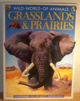 9780862727260: Grasslands and Prairies (Wild World of Animals S.)