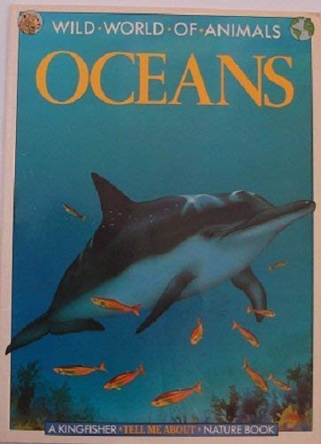 9780862727277: Wild World of Animals: Oceans (Wild World of Animals)