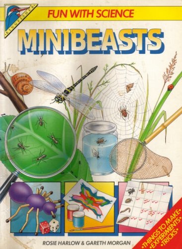 Stock image for Minibeasts (Fun with Science S.) for sale by AwesomeBooks