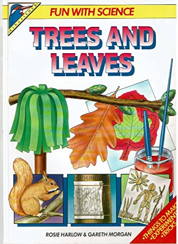 9780862727468: Trees and Leaves (Fun with Science)