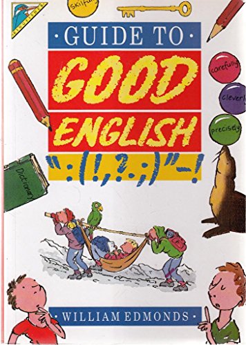 Stock image for Guide to Good English for sale by AwesomeBooks