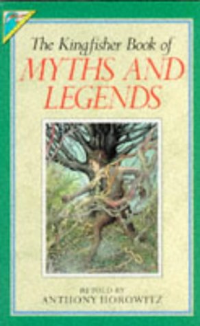 Stock image for Story Library Myths & Legends Pb (Kingfisher Story Library) Horowitz, Anthony and Mosley, Francis for sale by Re-Read Ltd