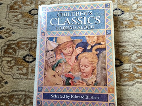 Stock image for Children's Classics to Read Aloud for sale by WorldofBooks