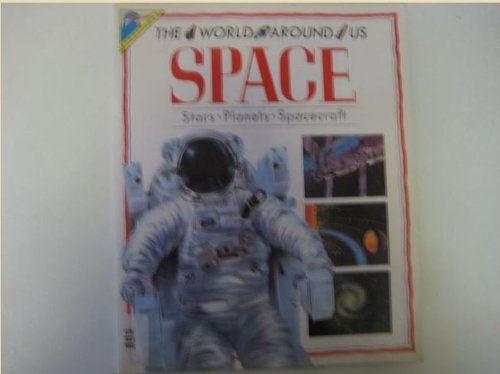 Stock image for Space (World Around Us S.) for sale by WorldofBooks