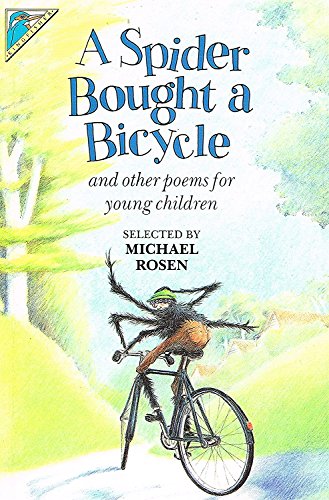 Stock image for A Spider Bought a Bicycle : And Other Poems for Young Children for sale by MusicMagpie