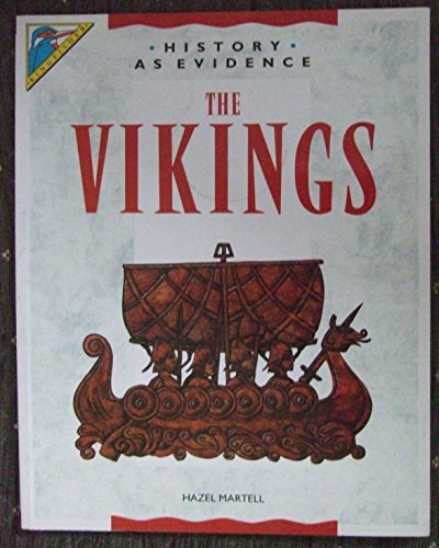 Stock image for The Vikings: No.4 (History as Evidence) for sale by WorldofBooks