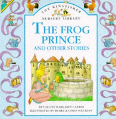 Beispielbild fr "The Frog Prince (Kingfisher Nursery Library) zum Verkauf von Brit Books