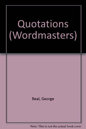 Beispielbild fr Quotations (Wordmasters S.) zum Verkauf von AwesomeBooks