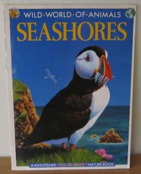 9780862729165: Wild World of Animals: Seashores (Wild World of Animals)