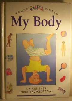 Stock image for My Body (Young World S.) for sale by AwesomeBooks