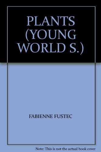 9780862729516: Plants (Young World S.)