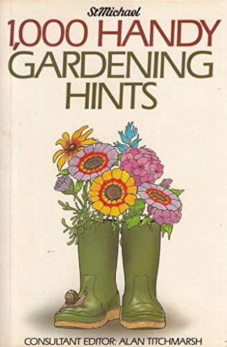 Stock image for 1,000 Handy Gardening Hints (St. Michael) for sale by AwesomeBooks