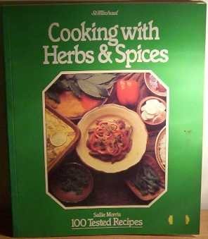 Beispielbild fr Cooking With Herbs & Spices zum Verkauf von WorldofBooks