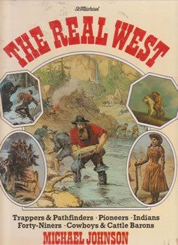 Beispielbild fr The Real West zum Verkauf von WorldofBooks