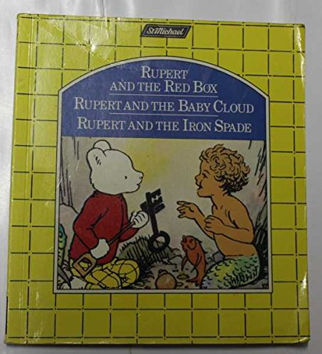 Imagen de archivo de Three Rupert Stories: RUPERT and the RED BOX - RUPERT and the BABY CLOUD - RUPERT and the IRON SPADE a la venta por Books End Bookshop