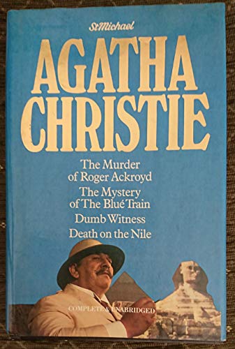 Stock image for The Murder of Roger Ackroyd / The Mystery of the Blue Train / Dumb Witness / Death on the Nile for sale by ThriftBooks-Atlanta