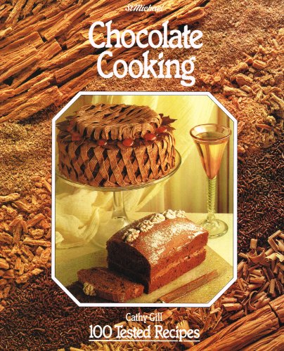 Stock image for Chocolate Cooking : (100 Tested Recipes) for sale by Bahamut Media