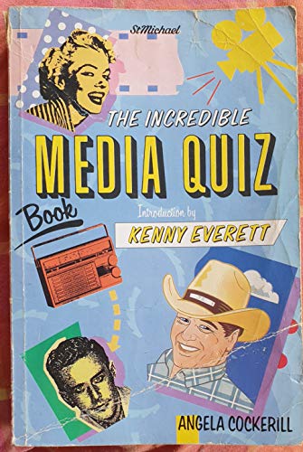 Stock image for The Incredible Media Quiz Book for sale by Hay-on-Wye Booksellers