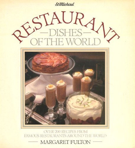 Stock image for St Michael Restaurant Dishes Of The World. for sale by WorldofBooks