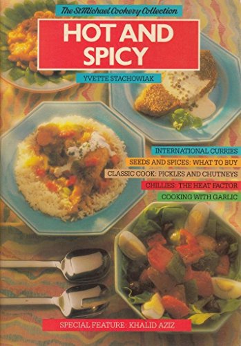 Imagen de archivo de Hot and Spicy (The St Michael Cookery Collection) a la venta por WorldofBooks