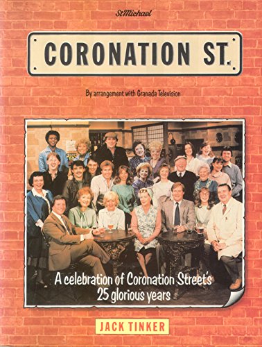Beispielbild fr CORONATION STREET.A Celebration of Coronation Street's 25 Glorious Years zum Verkauf von WorldofBooks
