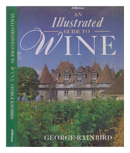 Beispielbild fr An Illustrated Guide to Wine zum Verkauf von Better World Books