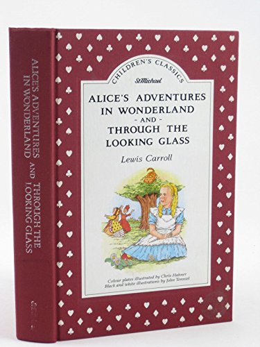 9780862735456: Alice's Adventures in Wonderland and Through the Looking Glass, [Children's Classics]
