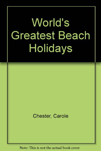 Imagen de archivo de Worlds Greatest Beach Holidays a la venta por Wonder Book