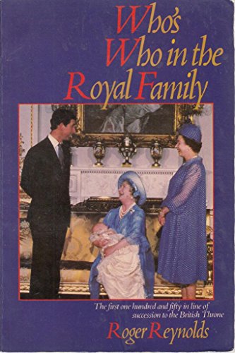 Stock image for Who's Who in the Royal Family for sale by Sarah Zaluckyj