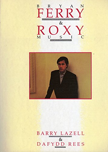 Stock image for Bryan Ferry and Roxy Music for sale by HPB-Ruby