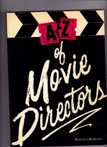 Stock image for A-Z Of Movie Directors for sale by Hollywood Canteen Inc.