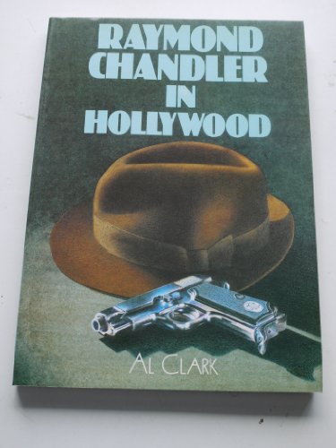 Imagen de archivo de Raymond Chandler in Hollywood a la venta por Better World Books