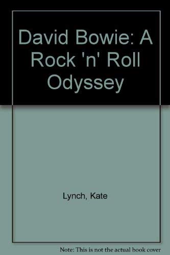 Stock image for David Bowie: A Rock 'N' Roll Odyssey for sale by Jean Blicksilver, Bookseller