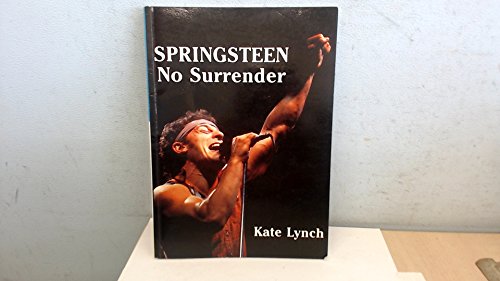 Beispielbild fr Springsteen: No Surrender zum Verkauf von WorldofBooks