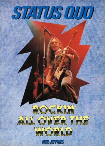 Stock image for Status Quo: Rockin' All Over The World for sale by Ryde Bookshop Ltd