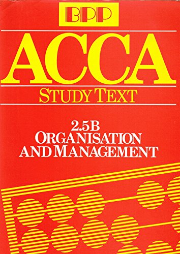 9780862770068: Organisation and Management (Level 2. 5B) (ACCA Study Text)