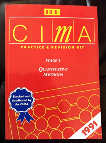 CIMA Practice & Revision Kit: Stage 1 Quantitative Methods (2/91) (CIMA Practice & Revision Kits) (9780862777234) by Unknown Author