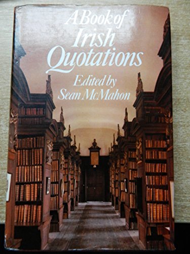 Beispielbild fr A Book of Irish quotations zum Verkauf von Housing Works Online Bookstore