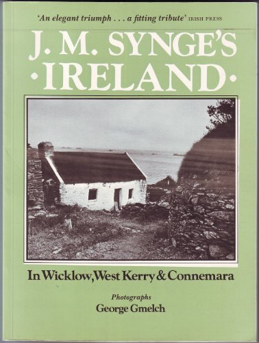 Stock image for J. M. Synge's Ireland: In Wicklow, West Kerry and Connemara for sale by HPB Inc.