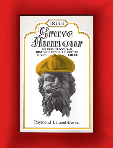 Irish Grave Humour (9780862781538) by Lamont-Brown, Raymond