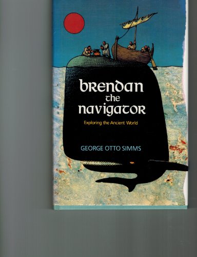 Stock image for Brendan the Navigator: Exploring the Ancient World for sale by Gebhard and Burkhart  Books