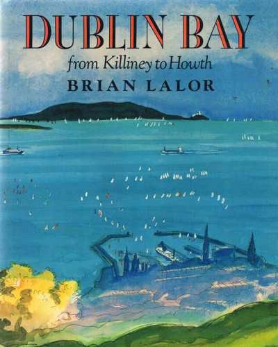 Stock image for Dublin Bay: From Killiney to Howth for sale by WorldofBooks