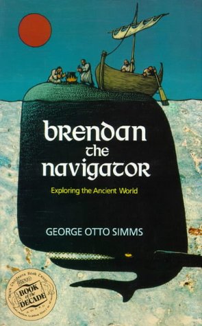 Brendan the Navigator: Exploring the Ancient World (9780862782412) by Simms, George Otto