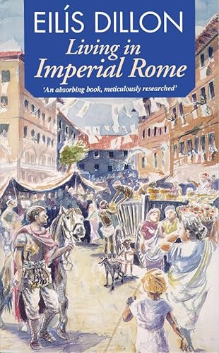 9780862782641: Living in Imperial Rome
